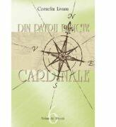 Din patru puncte cardinale - Corneliu Livanu (ISBN: 9786069283998)
