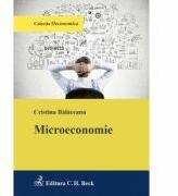 Microeconomie - Cristina Balaceanu (ISBN: 9786061810604)