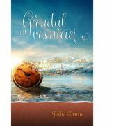 Gandul vesniciei - Lidia Duma (ISBN: 9786067320244)