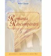 Romanta rascumpararii - Bebe Ciausu (ISBN: 9789738998339)