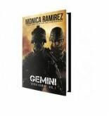 Gemini. Seria Gemini, volumul 1 - Monica Ramirez (ISBN: 9786069706039)