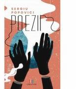 Poezii - Sergiu Popovici (ISBN: 9786060293996)