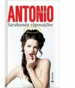 Sarabanda raposatilor. San Antonio - Frederic Dard (ISBN: 9786068543581)
