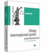 Drept international penal - Daniel Nitu (ISBN: 9786063907463)