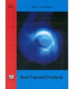 Bazele programarii procedurale - Nicolae Constantinescu (ISBN: 9786065106277)