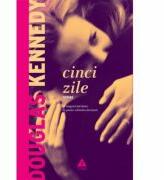 Cinci zile - Douglas Kennedy (ISBN: 9786067190502)