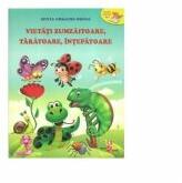 Vietati zumzaitoare, taratoare, intepatoare - Silvia Ursache (ISBN: 9789975145312)