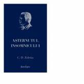 Asternutul insomnicului - C. D. Zeletin (ISBN: 9786068944388)