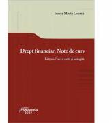 Drept financiar. Note de curs. Editia a 7-a - Ioana Maria Costea (ISBN: 9786062717292)