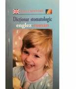 Dictionar stomatologic englez-roman - Irina Croitoru (ISBN: 9789731521923)