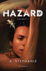 Hazard. Volumul 1 - A. Stephanie (ISBN: 9786069008874)
