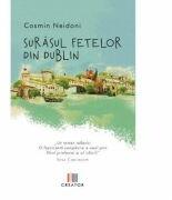 Surasul fetelor din Dublin - Cosmin Neidoni (ISBN: 9786060294146)