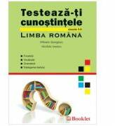 Testeaza-ti cunostintele. Limba Romana, clasele 5-8 - Mihaela Georgescu (ISBN: 9786065900875)