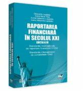 Raportarea financiara in secolul XXI Ed. 6 - Gheorghe Lepadatu, Doina Maria Tilea (ISBN: 9786062612740)