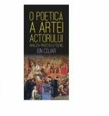 O poetica a artei actorului. Analiza procesului scenic - Ion Cojar (ISBN: 9786067484045)