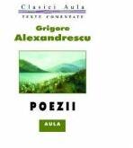 Poezii (texte comentate) - Grigore Alexandrescu (ISBN: 9789737540096)