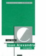 Ioan Alexandru (monografie) - Ion Balu (ISBN: 9789738206274)