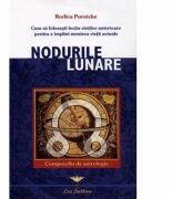Nodurile lunare. Compendiu de astrologie - Rodica Purniche (ISBN: 9789731823225)