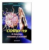 COVID-19 la interfata economiei si societatii - Emilian Dobrescu, Edith Mihaela Dobrescu, Teodor Palade (ISBN: 9786061175772)