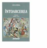 Intoarcerea. Editia a II-a - Ion Catrina (ISBN: 9786061174027)