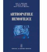 Artropatiile hemofilice - Dan V. Poenaru, Ioan Lucian Branea, Margit Serban (ISBN: 9789732712917)