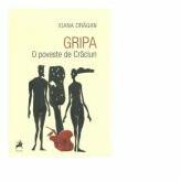 Gripa. O poveste de Craciun - Ioana Dragan (ISBN: 9786060232384)
