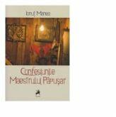 Confesiunile Maestrului Papusar - Ionut Manea (ISBN: 9786060232292)