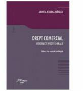 Drept comercial. Contracte profesionale. Editia a 4-a - Andreea-Teodora Stanescu (ISBN: 9786062717353)