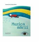 Muzica marii - Susanna Isern, Marta Chicote (ISBN: 9786069071069)