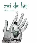 Zei de lut - Silvia Osman (ISBN: 9786060713302)