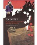 Polonezii in cel de-al 2-lea razboi mondial, partea 1 - Anatol Petrencu (ISBN: 9789975940641)