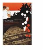 Polonezii in anii celui de-al 2-lea razboi mondial, partea 2 - Anatol Petrencu (ISBN: 9789975940801)