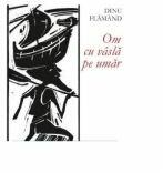 Om cu vasla pe umar - Dinu Flamand (ISBN: 9786060231998)