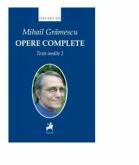 Opere complete, volumul 8 - Mihail Gramescu (ISBN: 9786060230618)