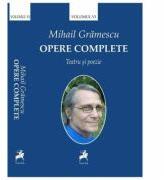 Opere complete Volumul VI - Mihail Gramescu (ISBN: 9786066647212)