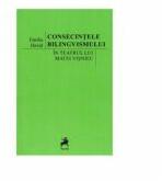 Consecintele bilingvismului in teatrul lui Matei Visniec - Emilia David (ISBN: 9786066645300)