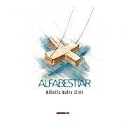 Alfabestiar - Mihaela Malea Stroe (ISBN: 9786064903518)