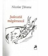 Judecata magareasca - Nicolae Taranu (ISBN: 9786066643504)