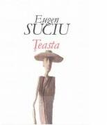 Teasta - Eugen Suciu (ISBN: 9786066642064)