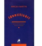 Identificari - Mircea Martin (ISBN: 9786066641715)