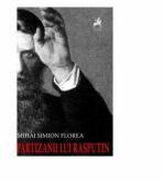Partizanii lui Rasputin - Mihai Simion Florea (ISBN: 9786066641326)