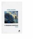 O tarasenie europeana - Viorel Nechita (ISBN: 9786068361673)