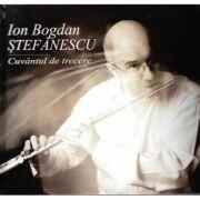 Cuvantul de trecere. Cu CD - Ion Bogdan Stefanescu (ISBN: 9786068361086)
