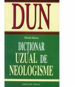Dictionar uzual de neologisme - Florin Marcu (ISBN: 9789738455276)