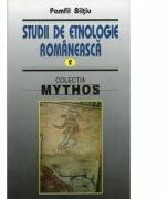 Studii de etnologie romaneasca II - Pamfil Biltiu (ISBN: 9789736420368)
