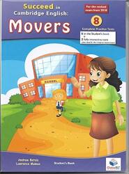 Cambridge YLE - Succeed in A1 MOVERS - 2018 Format - 8 Practice Tests - Teacher's Edition with CD & Teacher's Guide (ISBN: 9781781645079)