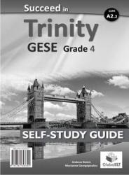 Succeed in Trinity-GESE-Grade 4 - CEFR A2.2 - Global ELT - Self-study Edition (ISBN: 9781781643341)