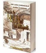 Paznic la Hanul lui Manjoala - I. L. Caragiale, Aurel Carasel (ISBN: 9786069057704)