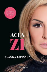 Acea zi - Blanka Lipinska (ISBN: 9786069700464)