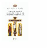 Pomenirea celor adormiti in Domnul. Mic catehism liturgic - Nicolae Necula (ISBN: 9786062904203)